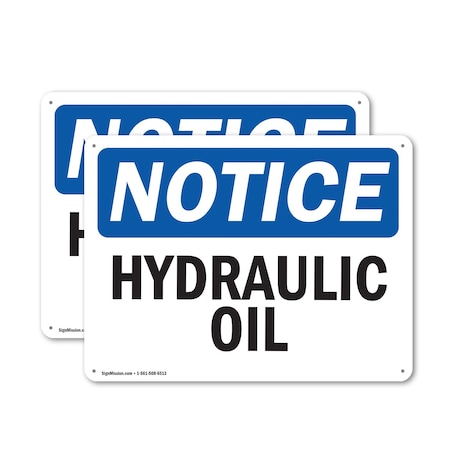 Signmission Hydraulic Oil, 18 in W x Rectangle, Plastic OS-2PACK-NS-P-1218-L-13563